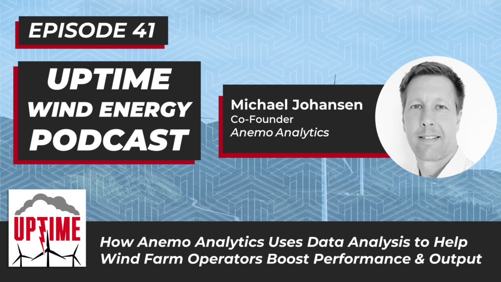 EP41 | Uptime Podcast W/ Michael Johansen Of Anemo Analytics