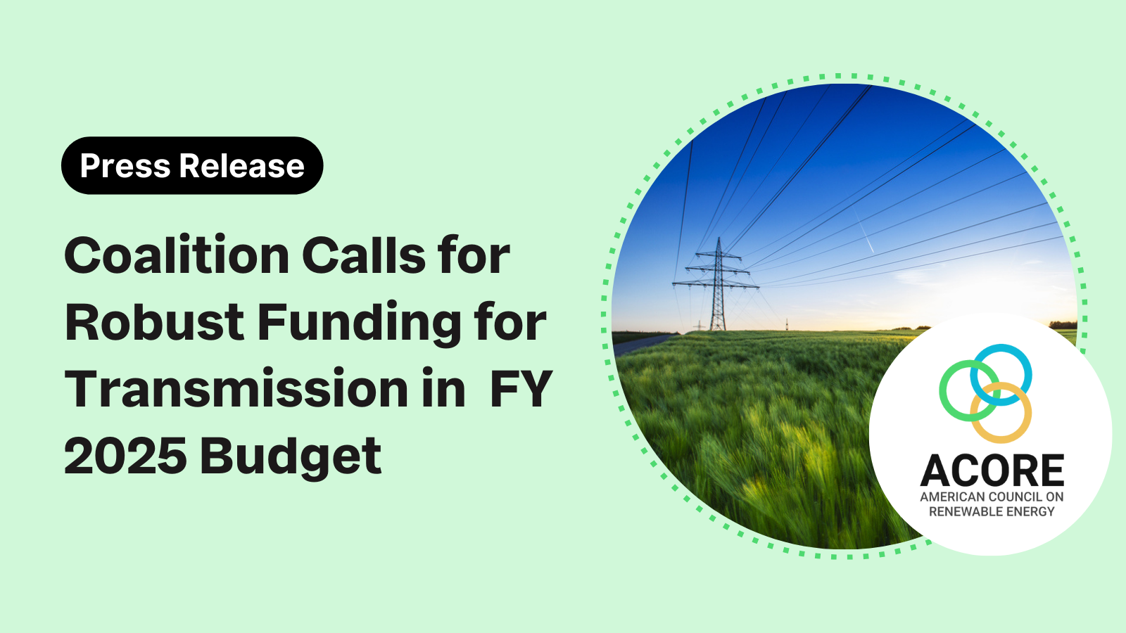 Coalition Calls for Robust Funding for Transmission in FY 2025 Budget