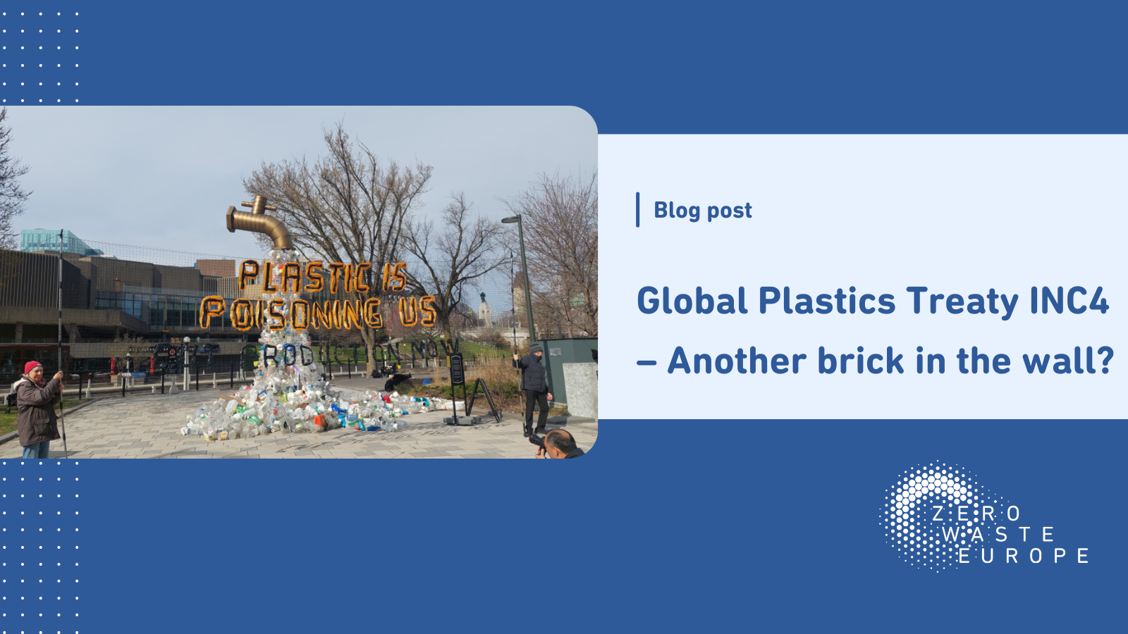 Global Plastics Treaty INC4 – another brick in the wall?