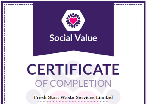 Social value certificate awarded - Fresh Start Waste