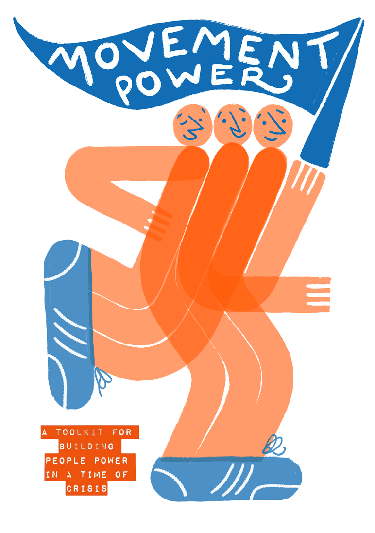 An illustration from the Movement Power Zine from Tipping Point UK. (C) Tipping Point UK