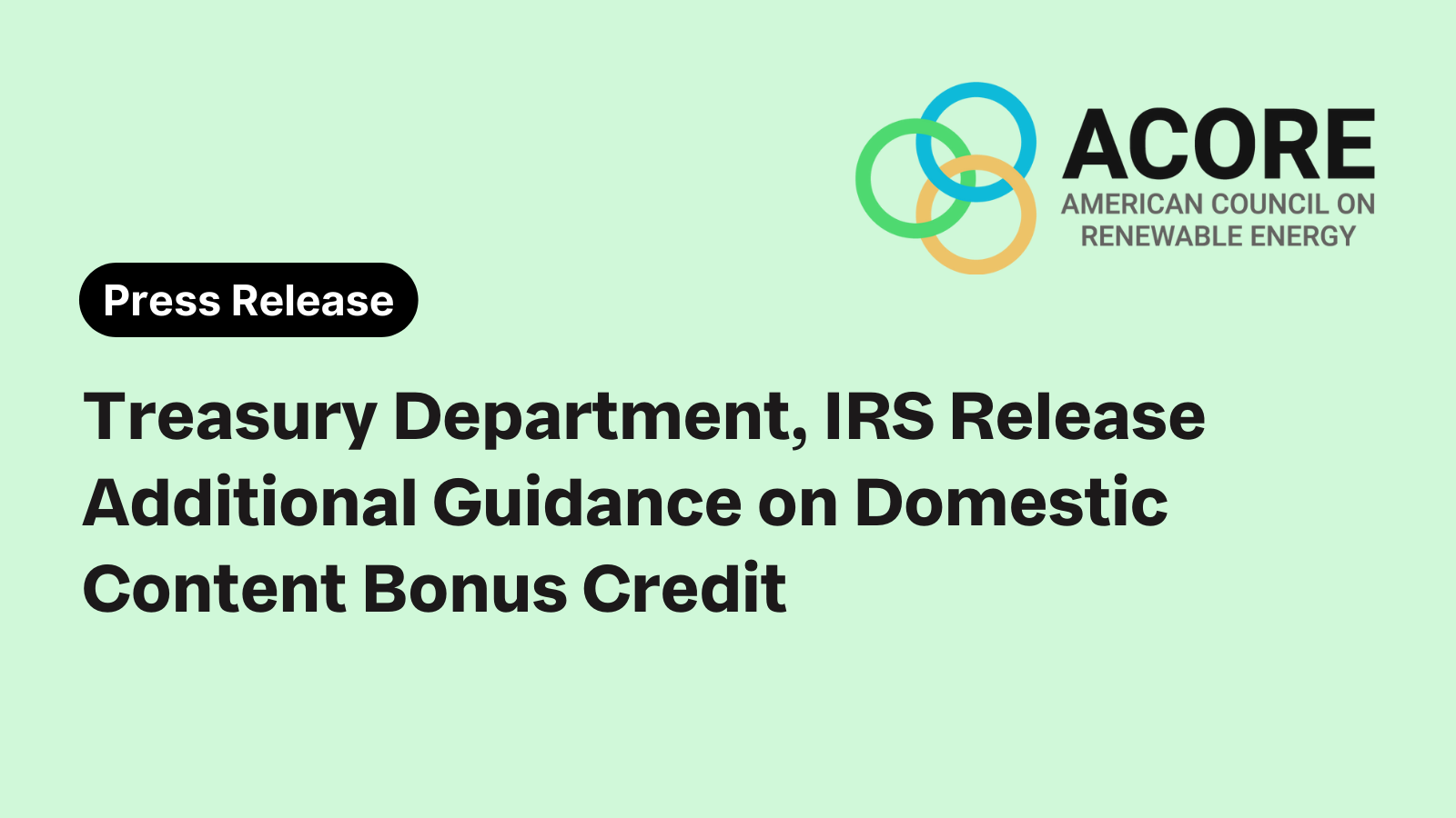 Treasury Department, IRS Release Additional Guidance on Domestic Content Bonus Credit