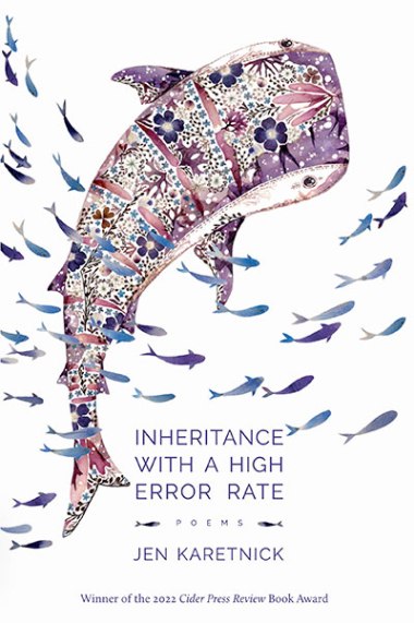 Inheritance with a High Error Rate: Poems by Jen Karetnick