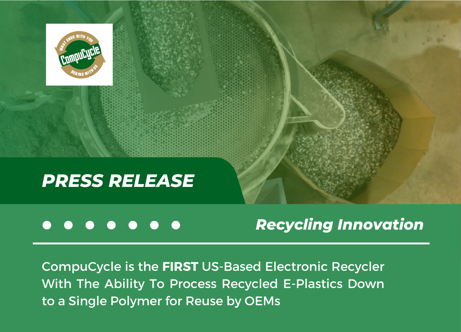 Press Release June 2024 – CompuCycle Expands Plastics Recycling Capabilities - CompuCycle