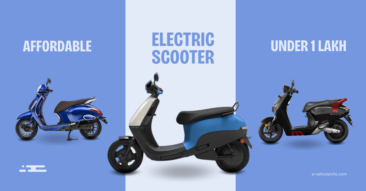 Top Electric Scooters Under 1 Lakh in India - E-Vehicleinfo